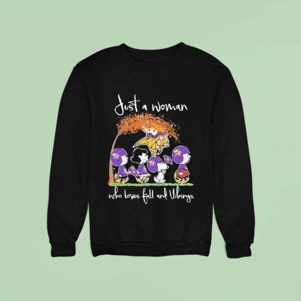 Snoopy The Peanuts Minnesota Vikings Just A Woman Who Loves Fall And Vikings Sweatshirt