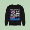 Some Grandmas Play Bingo Real Grandmas Watch Buffalo Bills Sweatshirt