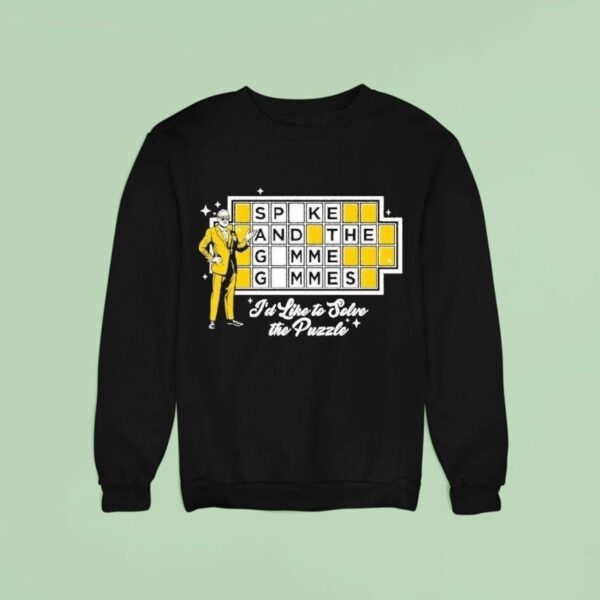 Spike And The Gimme Gimmes I D Like To Solve The Puzzle Sweatshirt