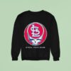 St Louis Cardinals Grateful Dead Steal Your Base Sweatshirt