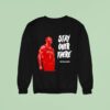 Stay Over There Zion Williamson Sweatshirt
