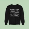 Still Kelly London Sweatshirt