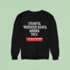 Stuart And Producer Dave And Mark And Trev The Railwaymen The Crewe Alex Podcas Sweatshirt