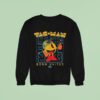 Tac Man Born United Sweatshirt
