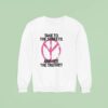 Take To The Streets And See The Truth Peace Logo Sweatshirt
