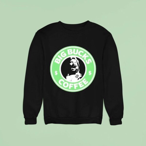 Ted Dibiase Big Bucks Coffee Sweatshirt