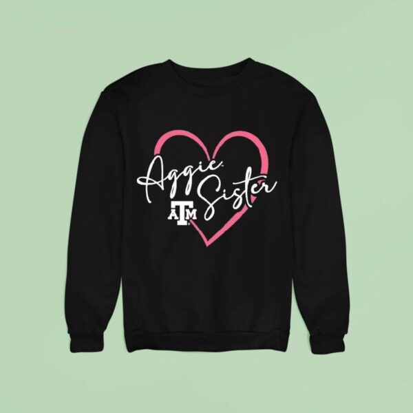 Texas Am Aggies Sister Hear Sweatshirt
