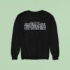 The Callous Daoboys Huffing Paint Thinner Makes You Invincible Sweatshirt
