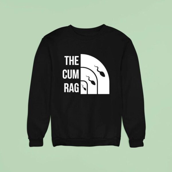 The Cum Rag Sperm Logo Parody Sweatshirt