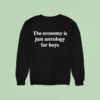 The Economy Is Just Astrology For Boys Corduroy Sweatshirt