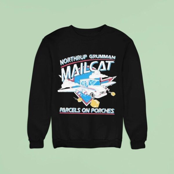 The Fat Electrician Northrup Grumman Mailcat Parcels On Porches Sweatshirt
