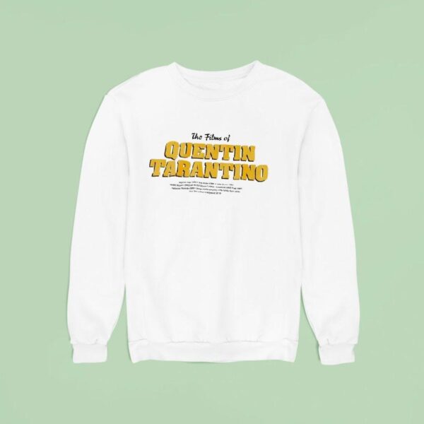 The Films Of Quentin Tarantino Sweatshirt