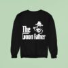 The Goon Father Sweatshirt