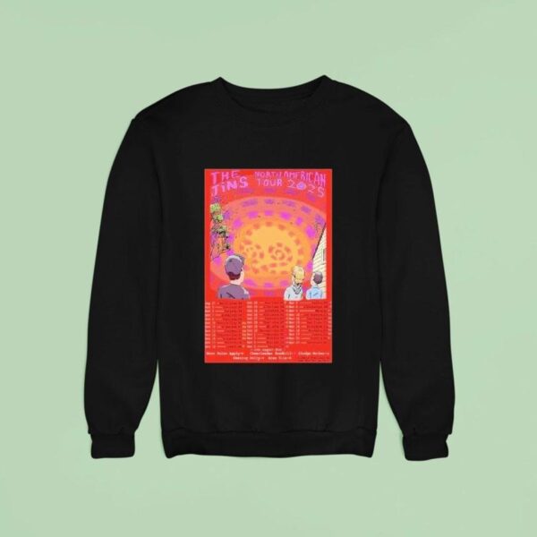 The Jins North American Tour Dates Sweatshirt