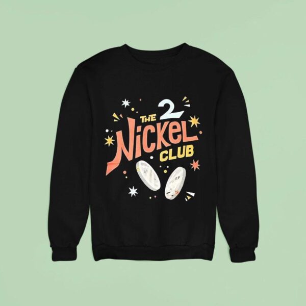 The Nickel Club Sweatshirt