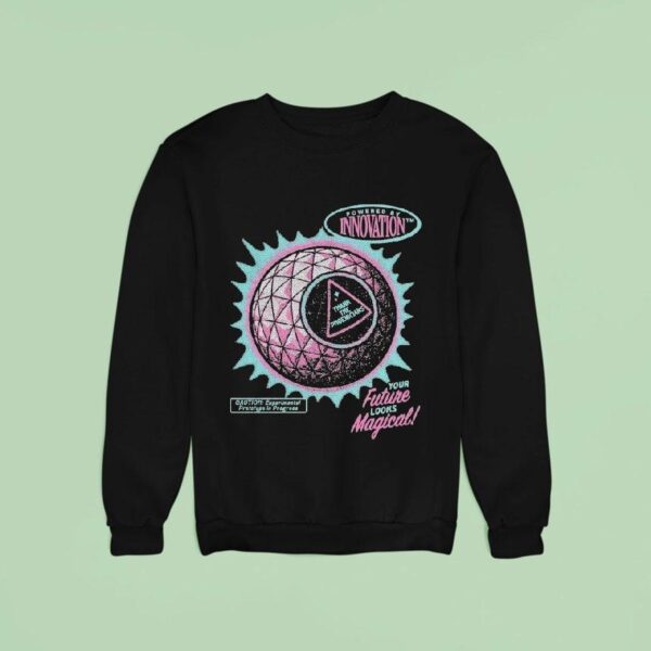 The Park Fortune Teller Powered By Innovation Your Future Looks Magical Thank The Phoenicians Sweatshirt