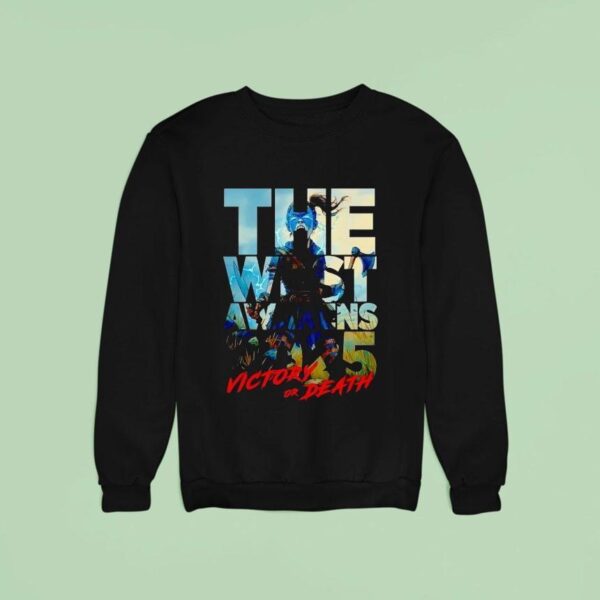 The Was T Awakens Victory Or Death Sweatshirt