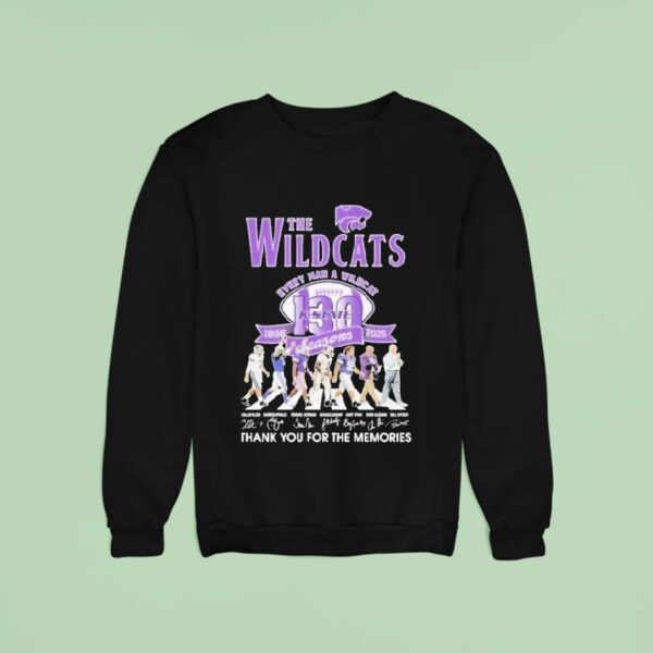 The Wildcats Every Man A Wildcat Seasons Thank You For The Memories Sweatshirt