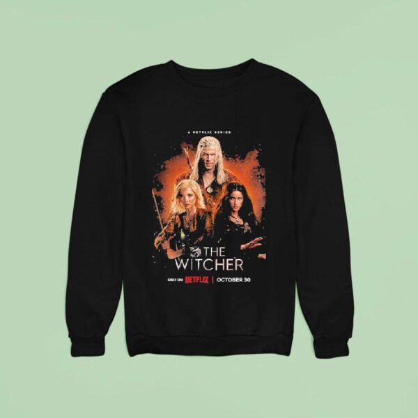The Witcher Season New Revealed On Netflix Releasing October Fantasy Series Sweatshirt