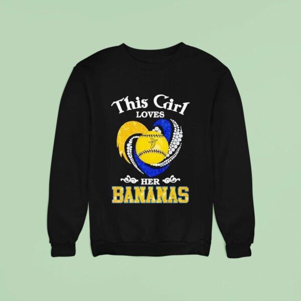 This Girl Loves Her Savannah Bananas Baseball Hear Sweatshirt