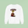 Time For Kickoff So You Need To Fck Off Helme Sweatshirt