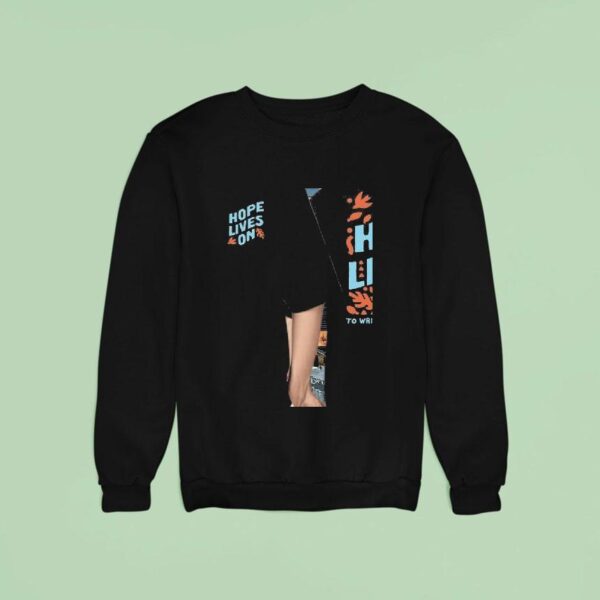 To Write Love On Her Arms Hope Lives On Sweatshirt
