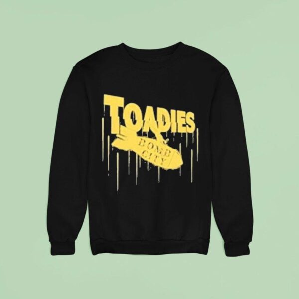 Toadies Bomb City Sweatshirt