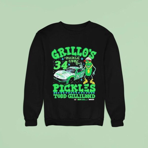 Todd Gilliland Front Row Motorsports Grillo S Pickles Nascar Sweatshirt