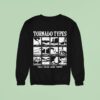 Tornado Types Create Explore Expand Conquer Sweatshirt