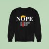 Trump Nope Not My President Not My Emperor Not My Czar Not My King Sweatshirt