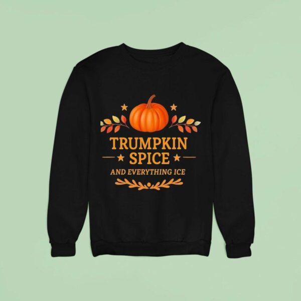 Trump Trumpkin Spice And Everything Ice Halloween Sweatshirt