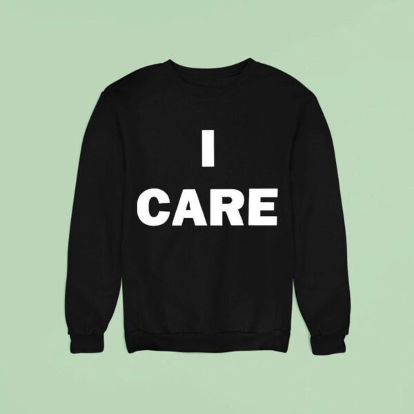 Turnstile I Care Sweatshirt