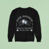Two Friends Dos Amigos Tequila Delivery Faster Than The Res Sweatshirt