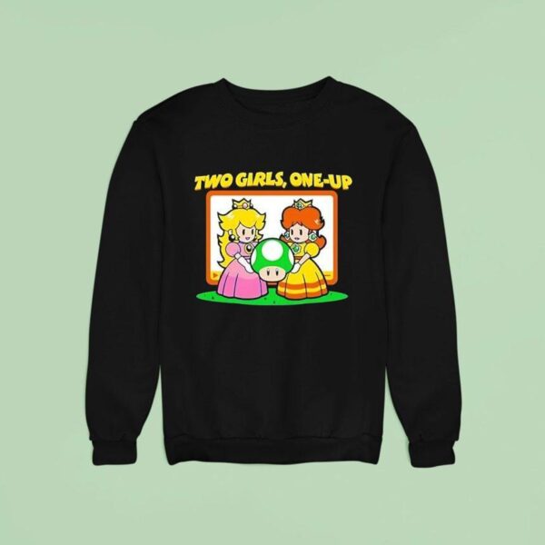 Two Girls One Up Game Parody Sweatshirt