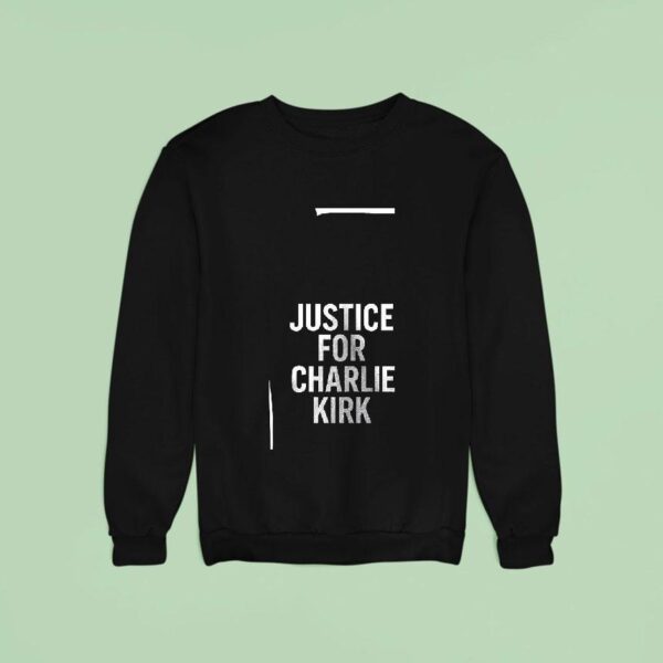 Tyler Robinson In Custody Justice For Charlie Kirk Sweatshirt