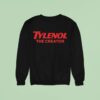 Tyler The Creator Tylenol The Creator Sweatshirt