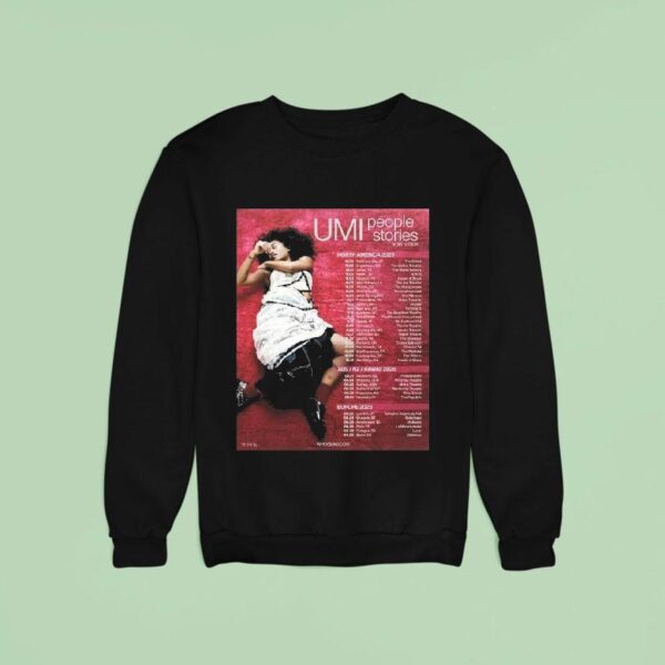 Umi People Stories World Tour Dates Sweatshirt