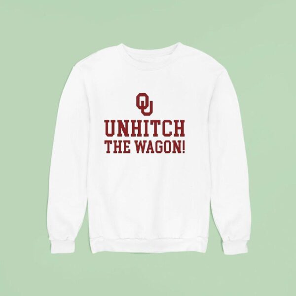 Unhitch The Wagon Oklahoma Sooner Sweatshirt