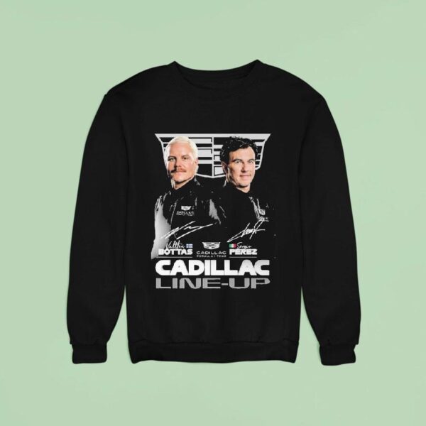 Valtteri Bottas And Sergio Perez Cadillac Line Up F Team Signatures Sweatshirt