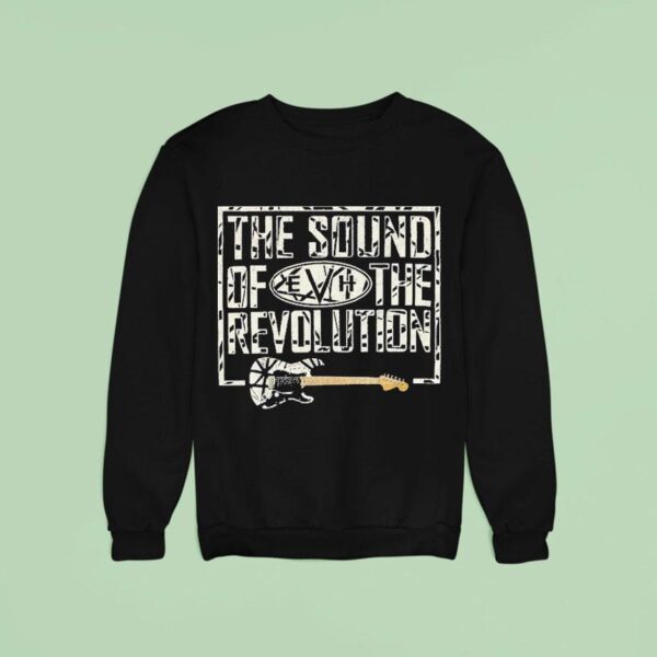 Van Halen The Sound Of The Revolution Sweatshirt