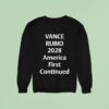 Vance Rubio America First Continued Sweatshirt