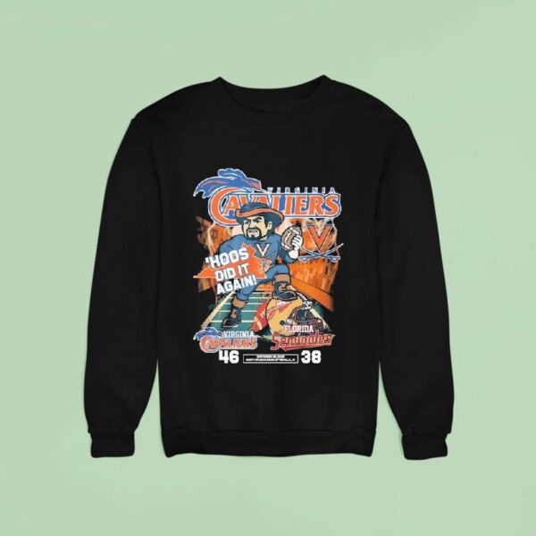 Virginia Cavaliers Stomp Florida State Seminoles Hoos Did It Again Mascot Scott Stadium Charlottesville Va Sweatshirt