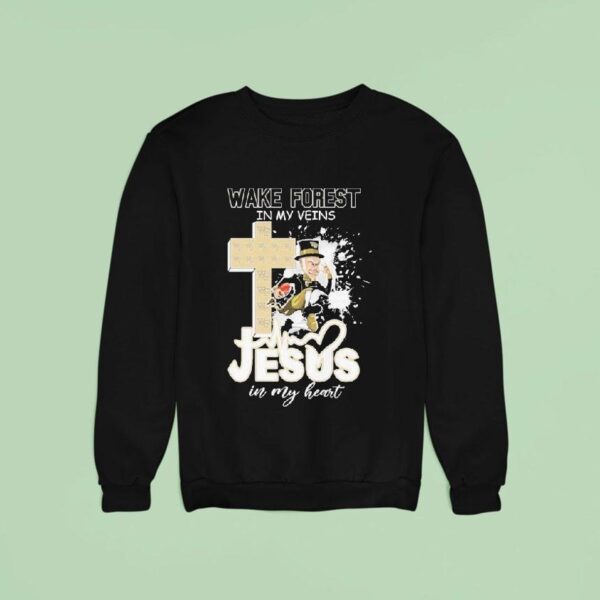 Wake Forest Demon Deacons In My Veins Jesus In My Heart Masco Sweatshirt