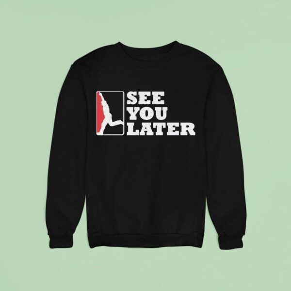 Washington Nationals See You Later Sweatshirt