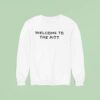 Welcome To The Pit Sweatshirt