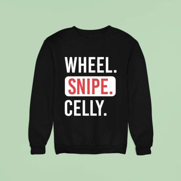Wheel Snipe Celly Sweatshirt