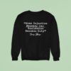 When Injustice Becomes Law Resistance Becomes Duty Thomas Jefferson Sweatshirt