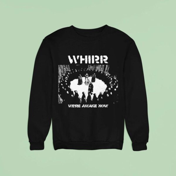 Whirr Where Awake Now Crust Punx Sweatshirt