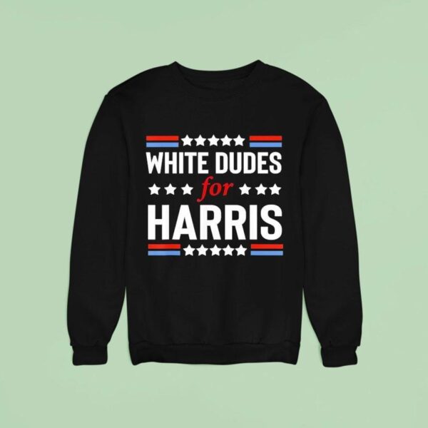 White Dudes For Harris Sweatshirt