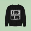 Who Can Survive Five With The Best Wrestler Alive Platinum Max Caster Sweatshirt